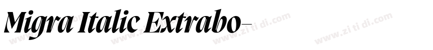 Migra Italic Extrabo字体转换